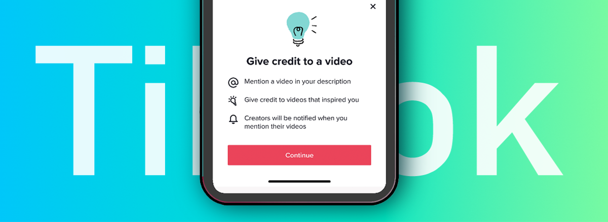 TikTok Adds New Tools for Tagging and Crediting Creators