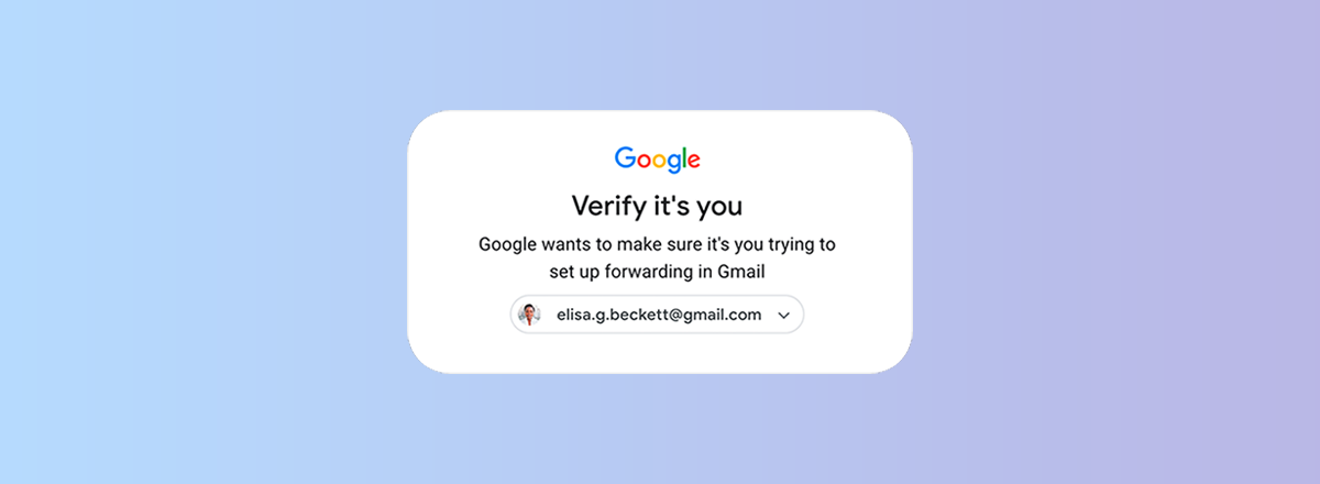 Google Will Ask Users to Verify Suspicious Actions on Gmail to Enhance Security