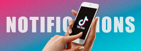 TikTok Will Turn Off Late-Night Notifications for Teens