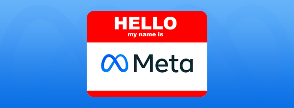 Facebook Changed Its Company Name to Meta
